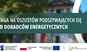 Uwaga na oszustów podszywających się pod Doradców Energetycznych