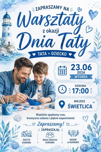 Warsztaty z okazji Dnia Taty w Kunowie
