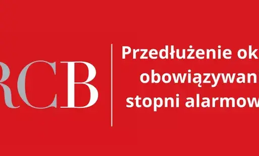 Przedłużenie obowiązywania stopni alarmowych (do 31 sierpnia 2026 r.)
