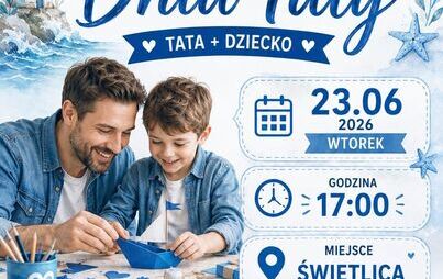 Warsztaty z okazji Dnia Taty w Kunowie