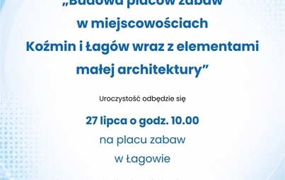 Otwarcie Placu zabaw w Łagowie