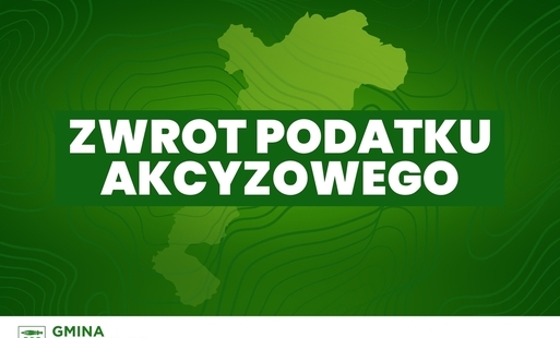 ZWROT PODATKU AKCYZOWEGO