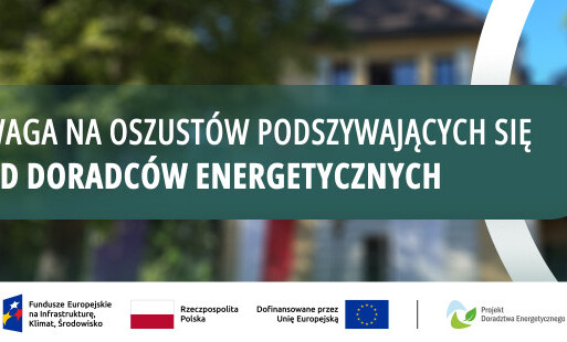 Uwaga na oszustów podszywających się pod Doradców Energetycznych